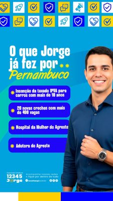 Story Campanha Politica Pernambuco Jorge Realizações Politico Informações PSD Editável