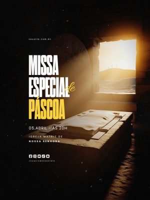 Missa Especial de Páscoa 05 de Abril às 20h Igreja Matriz PSD Editável