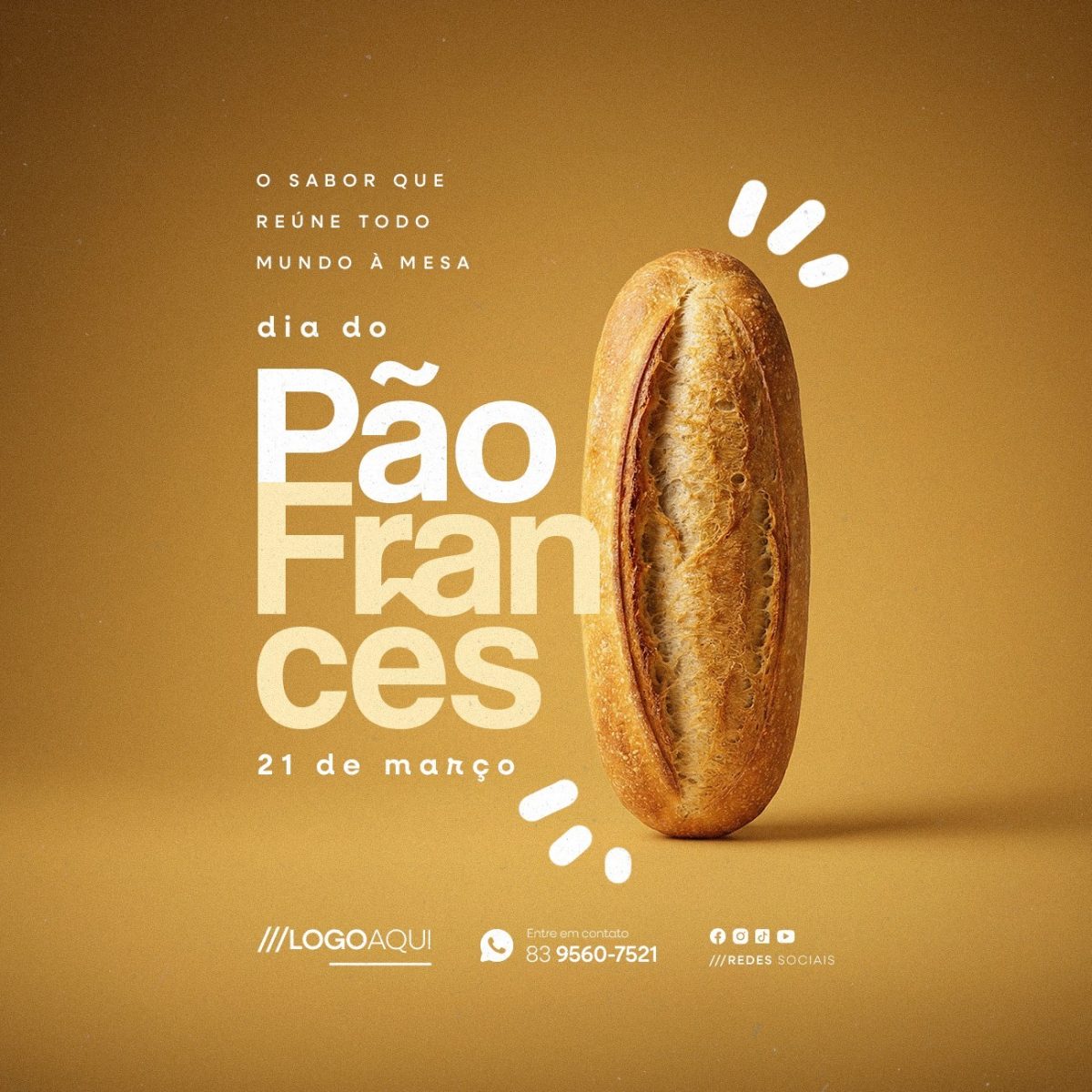 Dia do Pão Francês 21 de Março Sabor Reúne Mundo à Mesa PSD Editável