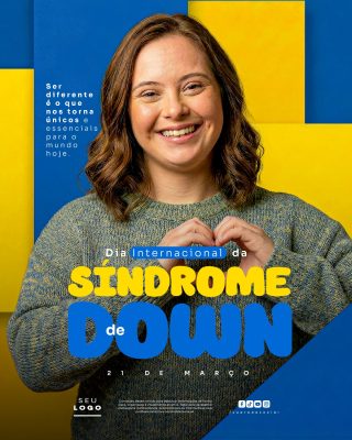 Dia Internacional da Síndrome de Down 21 de Março com Mensagem Positiva PSD Editável