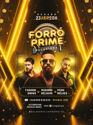 Forró Prime Baladinha Sábado 23 Abril Flyer Moderno Evento PSD Editável