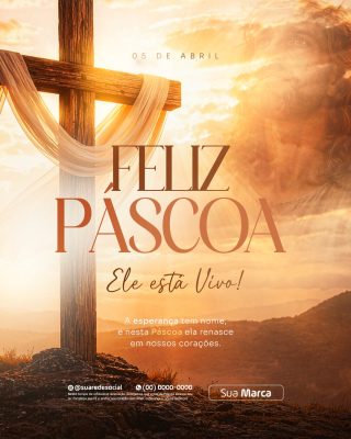 Páscoa Feliz Páscoa Ele está Vivo 05 de Abril PSD Editável