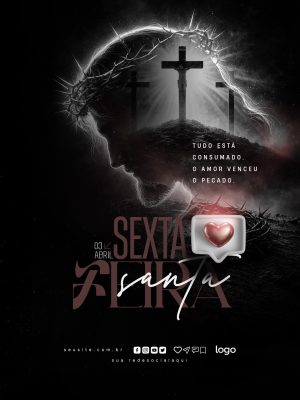 Sexta-feira Santa 03 de Abril Tudo Está Consumado Cristo PSD Editável