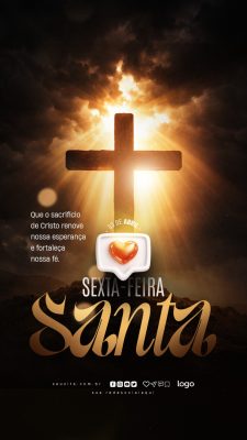 Sexta-feira Santa Que o Sacrifício de Cristo Renove Nossa Fé PSD Editável