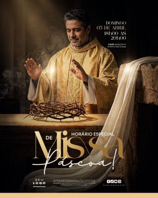 Missa de Páscoa Horário Especial 05 de Abril Celebração Religiosa PSD Editável