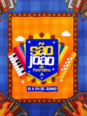 São João de Petrolina 10 a 24 de Junho Arte Festiva PSD Editável