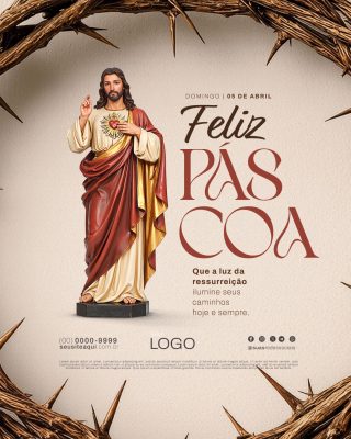 Páscoa Feliz Que a luz da ressurreição ilumine seus caminhos PSD Editável