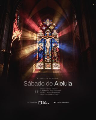 Sábado de Aleluia Solene Refletir e Celebrar Cristo PSD Editável