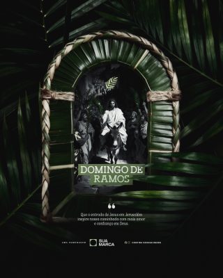 Domingo de Ramos Mensagem Fé e Esperança PSD Editável