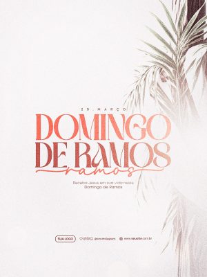 Domingo de Ramos 29 Março Receba Jesus Vida Arte Sutil PSD Editável