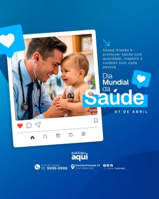 Dia Mundial da Saúde 07 de Abril Post Instagram Cuidado PSD Editável