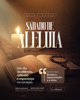 Sábado de Aleluia Reflexão Páscoa João 11 25 PSD Editável