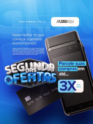 Segunda das Ofertas Nada Melhor do Que Começa a Semana PSD Editável