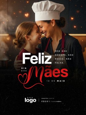 Feliz Dia das Mães 10 de Maio Mãe Não Desiste PSD Editável