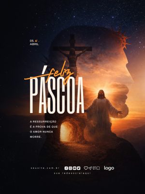 Páscoa Feliz Ressurreição Amor Nunca Morre Arte Religiosa PSD Editável