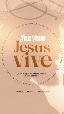 Páscoa Feliz Jesus Vive Mensagem Inspiradora PSD Editável