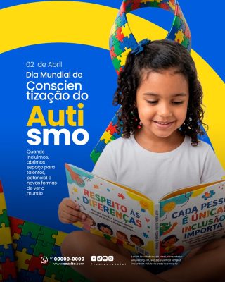 Dia Mundial Conscientização do Autismo Inclusão Importa PSD Editável