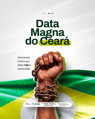 Data Magna do Ceará 25 Março Honra e Liberdade PSD Editável