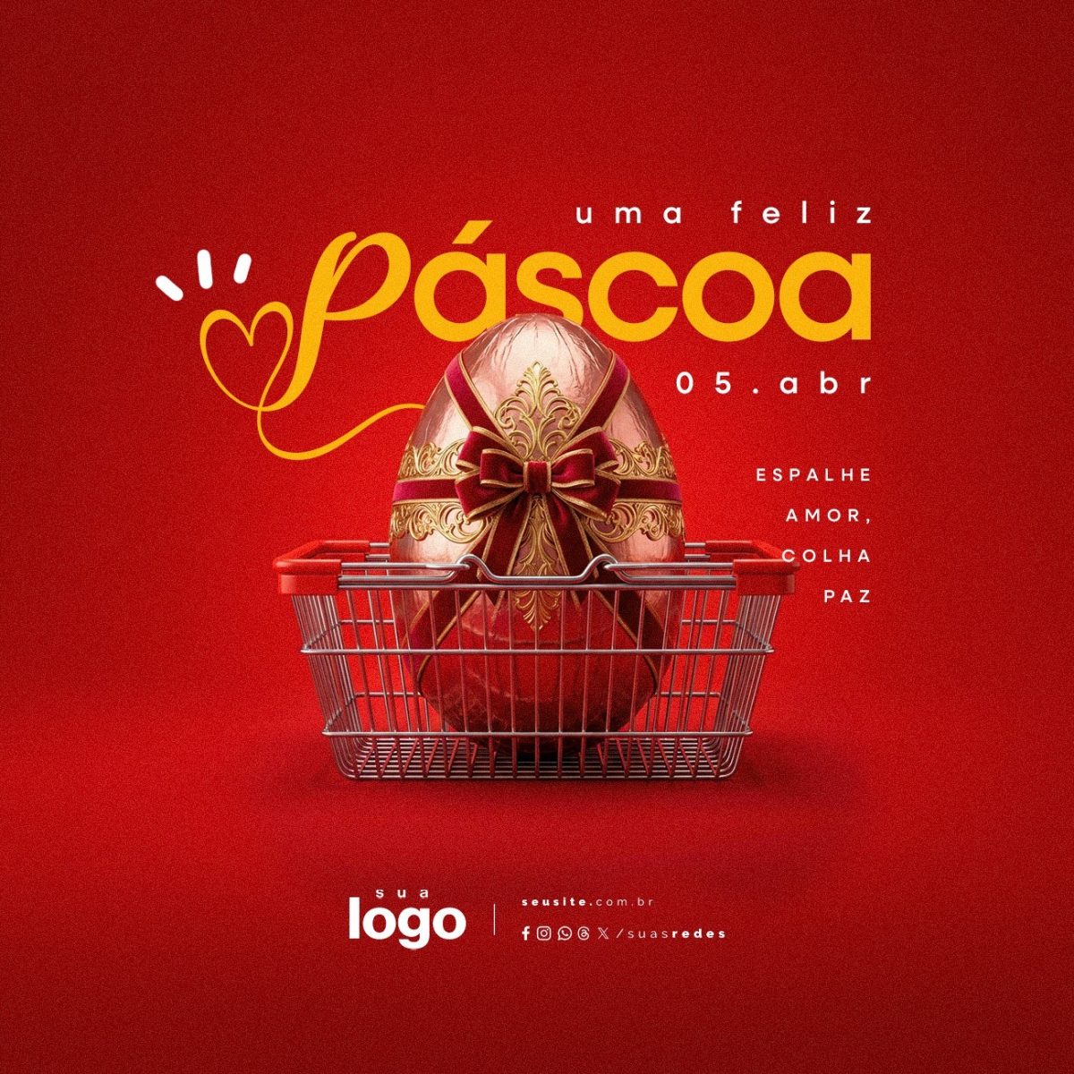 Uma Feliz Páscoa Espalhe Amor Colha Paz 05 Abril Supermercado PSD Editável