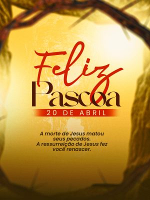 Páscoa Feliz Páscoa 20 de Abril Fundo Religioso PSD Editável