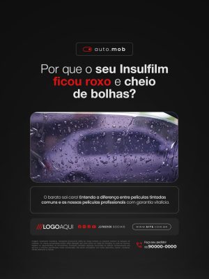 Insufilm Automotivo Películas Por Que Seu Insulfilm Ficou Roxo e Cheio Bolhas PSD Editável