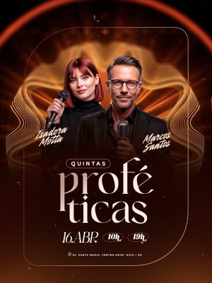Flyer Gospel Quintas Proféticas 16 de Abril Isadora Motta e Marcos Santos PSD Editável