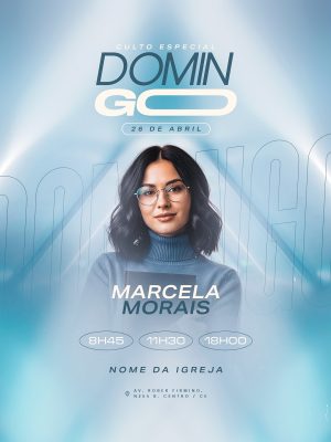 Flyer Gospel Culto Especial Domingo 26 de Abril Marcela Morais PSD Editável