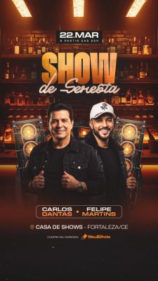 Show de Seresta 22 MAR Carlos Dantas e Felipe Martins Casa de Shows PSD Editável