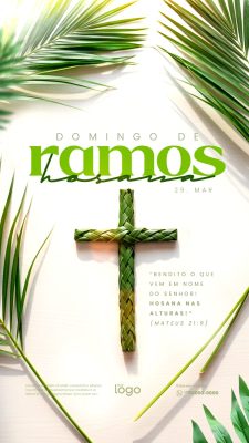 Story Domingo de Ramos Hosana Cruz de Folha de Palmeira Post PSD Editável