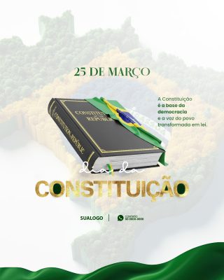 Constituição 25 de Março Dia da Constituição Brasileira PSD Editável