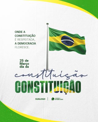 Constituição 25 de Março Dia da Constituição Design Patriota PSD Editável