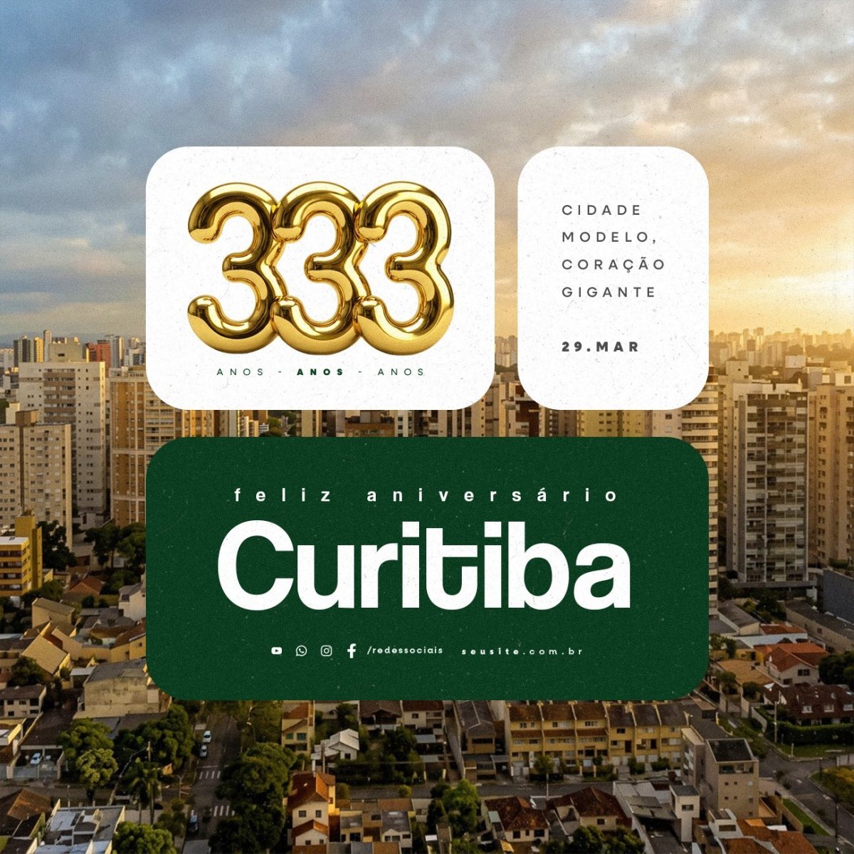 Feliz Aniversário Curitiba 333 Anos 29 de Março PSD Editável