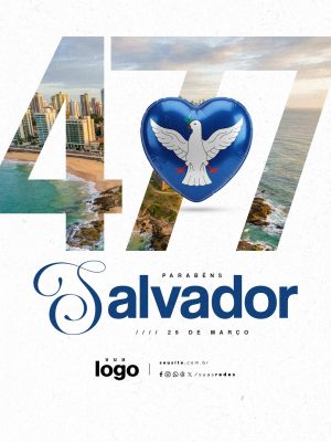 Parabéns 477 Anos de Salvador 29 de Março PSD Editável