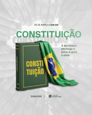 Constituição 25 de Março Dia da Constituição Brasileira PSD Editável