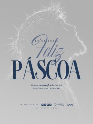 Páscoa Feliz Que a Renovação Inspire Caminhos 05 de Abril PSD Editável