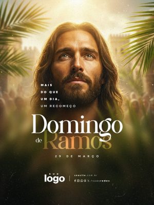 Domingo de Ramos 29 de Março Mais Que Um Dia Um Recomeço PSD Editável