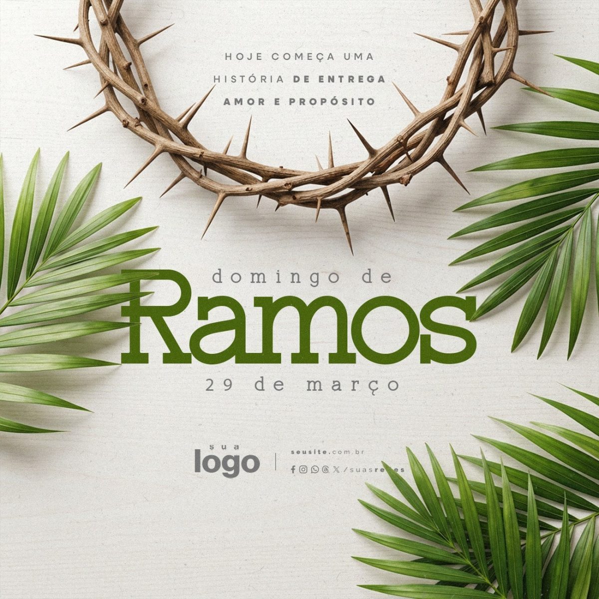 Domingo de Ramos 29 de Março Hoje Começa Uma História PSD Editável