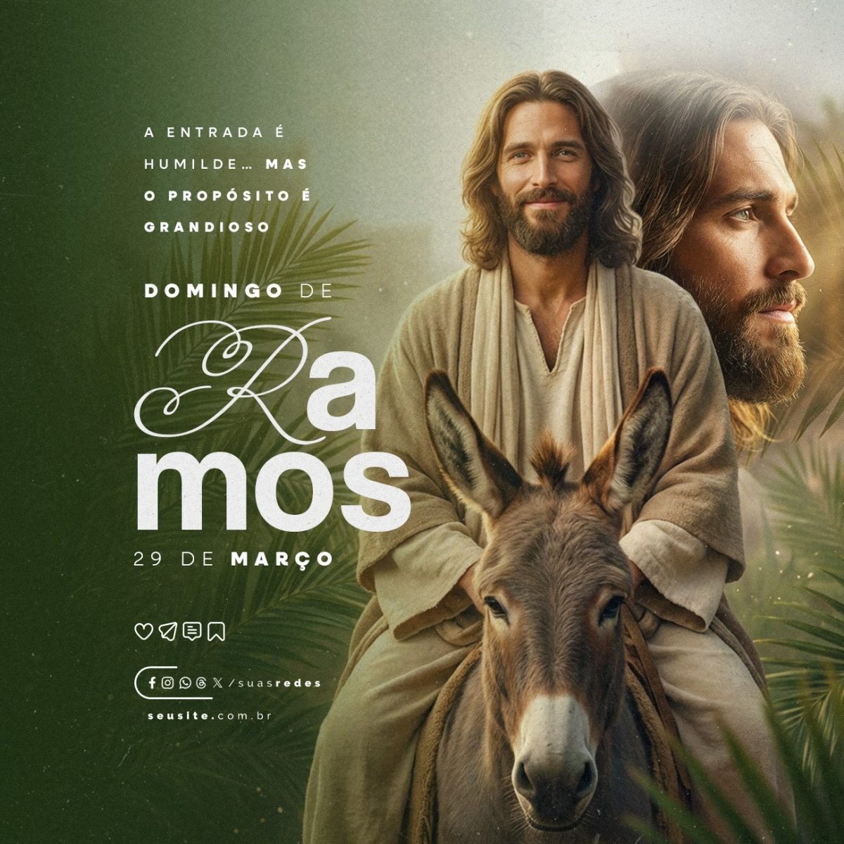 Domingo de Ramos 29 de Março a Entrada é Humildade PSD Editável