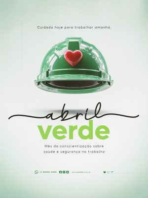 Abril Verde Mês da Conscientização Sobre Saúde e Segurança No Trabalho PSD Editável