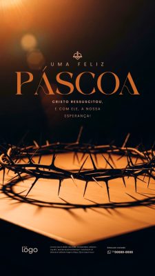 Story Páscoa Cristo Ressuscitou Felizes Páscoa Template PSD Editável