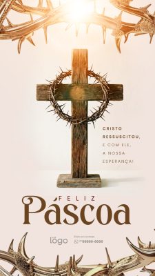 Story Páscoa Cristo Ressuscitou Feliz Páscoa Template Religioso PSD Editável