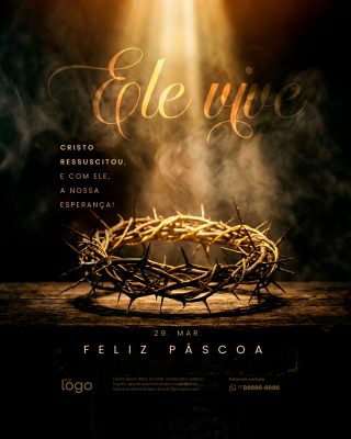 Páscoa Ele Vive Coroa Espinhos Cristo Ressuscitou PSD Editável