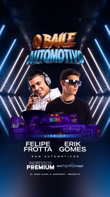 Story Flyer Próximos Shows Baile Automotivo Felipe Frotta e Erik Gomes PSD Editável