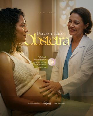 Dia do Médico Obstetra 12 de Abril Nossa Homenagem PSD Editável