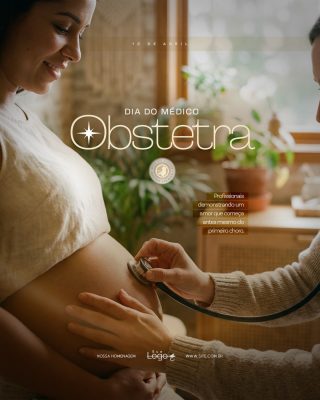 Dia Do Médico Obstetra 12 De Abril Homenagem Social Media PSD Editável