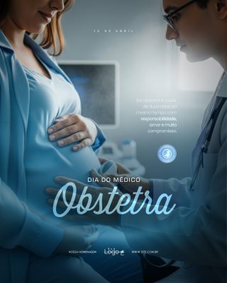 Dia Do Médico Obstetra 12 De Abril Homenagem Social Media PSD Editável