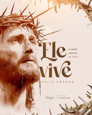 Páscoa Ele Vive O Amor Venceu na Cruz Arte Religiosa PSD Editável