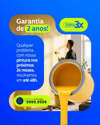 Pintor Garantia de 2 Anos Qualquer Problema Com a Nossa Pintura PSD Editável