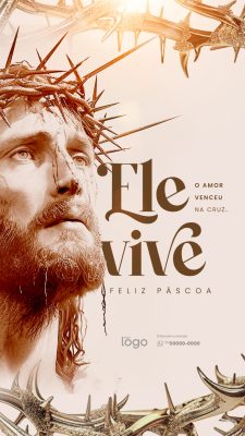 Story Páscoa Ele Vive O Amor Venceu na Cruz PSD Editável