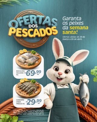 Ofertas dos Pescados da Semana Santa Coelhinho Alegre PSD Editável